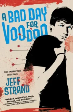 A Bad Day for Voodoo