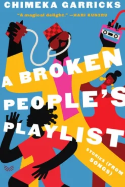 A Broken People's Playlist