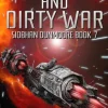 A Dark and Dirty War