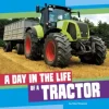 A Day in the Life of a Tractor