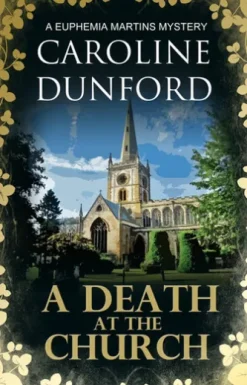 A Death at the Church (Euphemia Martins Mystery 13)