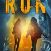 After the World Ends: Run (Book 1)