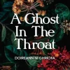 A Ghost in the Throat
