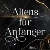 Aliens für Anfänger