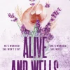 Alive and Wells