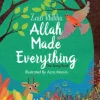 Allah Made Everything