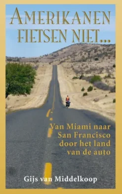Amerikanen fietsen niet