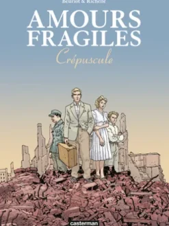 Amours fragiles (Tome 9) - Crépuscule