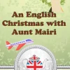 An English Christmas with Aunt Mairi