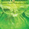 Angels Success and Prosperity: Become a Mover and Shaker of Your Reality