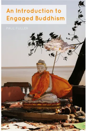 An Introduction to Engaged Buddhism
