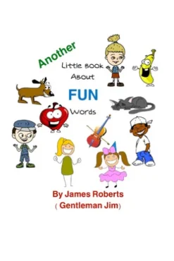 Another Little Book About FUN Words