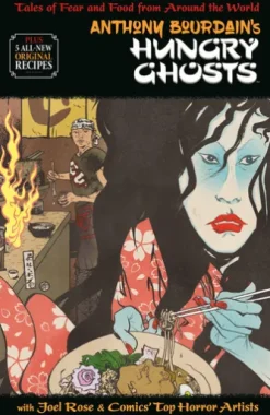 Anthony Bourdain's Hungry Ghosts