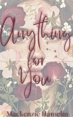 Anything for You