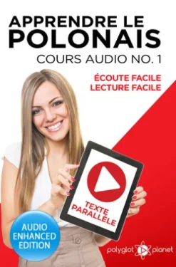 Apprendre le polonais - Écoute Facile - Lecture Facile - Texte Parallèle : Cours Audio N° 1