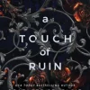 A Touch of Ruin