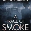 A Trace of Smoke