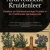 Ayurvedische Kruidenleer: Smaken en Geneeskrachtige Kruiden in de Traditionele Geneeskunde