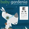 Baby Gardenia and Her Magic Glasses