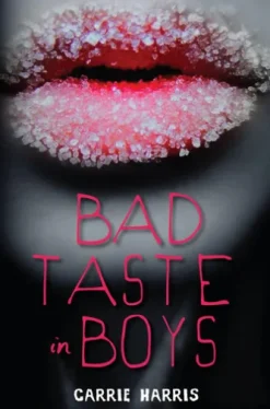 Bad Taste in Boys