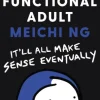 Barely Functional Adult