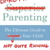 Bare Minimum Parenting