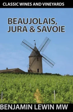 Beaujolais, Jura, and Savoie