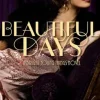 Beautiful Days