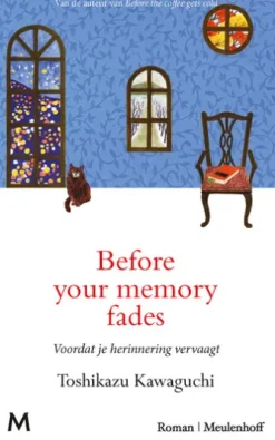 Before your memory fades