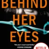 Behind Her Eyes