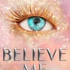 Believe Me