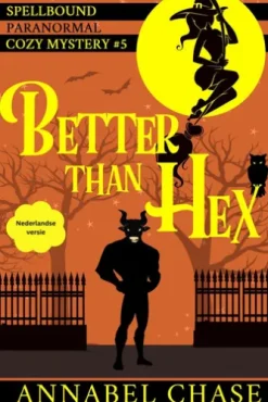 Better Than Hex (Nederlandse versie)