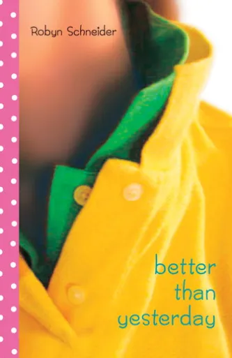 Better Than Yesterday