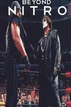 BEYOND NITRO: Untold Stories from the WCW era