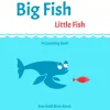 Big Fish Little Fish: A Counting Book