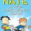 Big Nate: A Good Old-Fashioned Wedgie