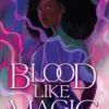 Blood Like Magic