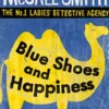 Blue Shoes And Happiness