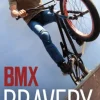 BMX Bravery