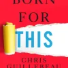 Born for This
