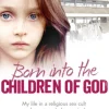 Born into the Children of God