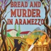 Bread and Murder in Aramezzo