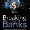 Breaking Banks