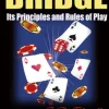 Bridge : Its Principles and Rules of Play