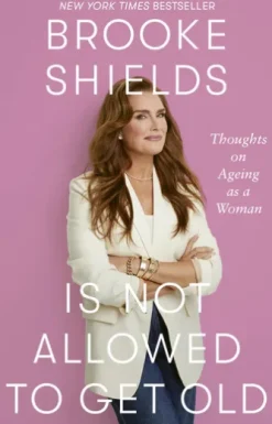 Brooke Shields is Not Allowed to Get Old