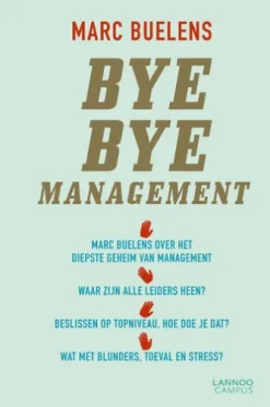Bye Bye Management