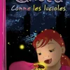 Caméléa comme les lucioles