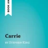 Carrie by Stephen King (Book Analysis)