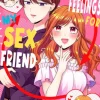Caught Feelings For My Sex Friend