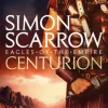 Centurion (Eagles of the Empire 8)